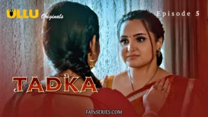 Tadka Episode 5 Uncut Web Series