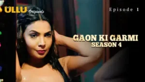 Watch Gaon Ki Garmi 4 Episode 1 Uncut Web Series