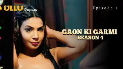 Watch Gaon Ki Garmi 4 Episode 1 Uncut Web Series