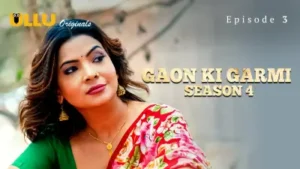 Watch Gaon Ki Garmi 4 Episode 3 Uncut Web Series