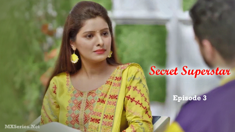 Watch Secret Superstar Episode 3 Uncut Web Series
