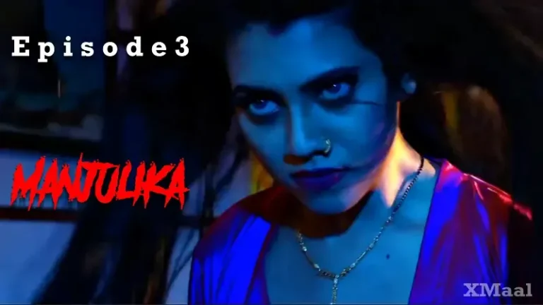 Watch Manjulika Episode 3 Uncut Web Series
