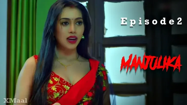 Manjulika Episode 2 Uncut Web Series