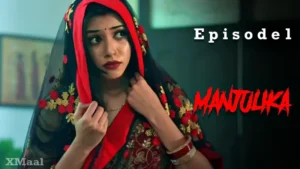 Watch Manjulika Episode 1 Uncut Web Series